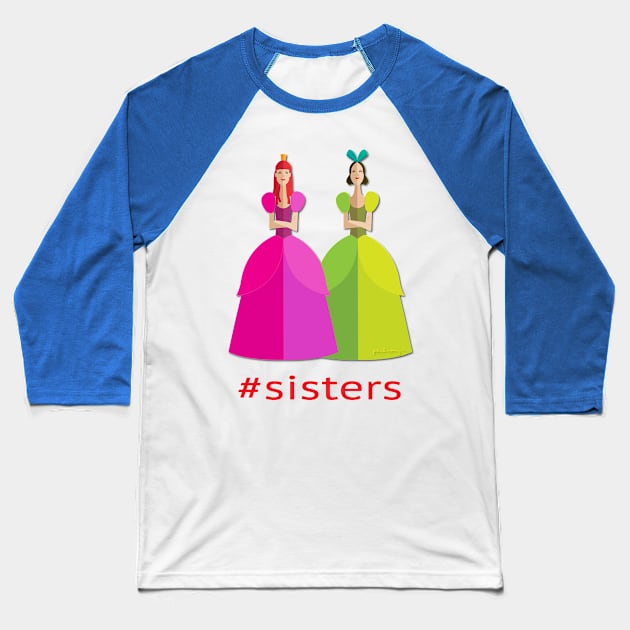 Sisters Baseball T-Shirt by amadeuxway